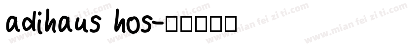 adihaus hos字体转换